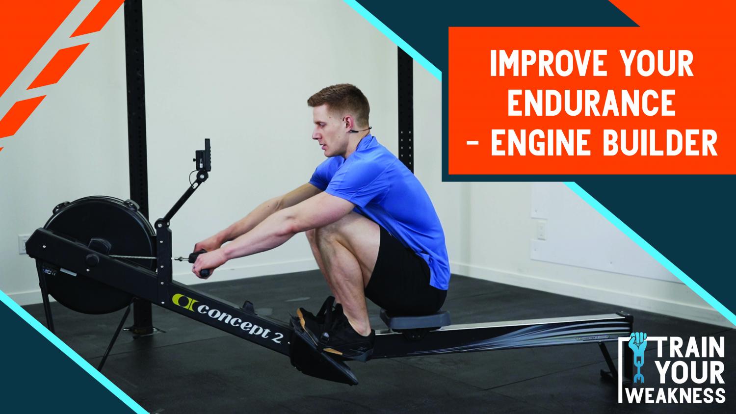 Improve Your Endurance: Engine Builder