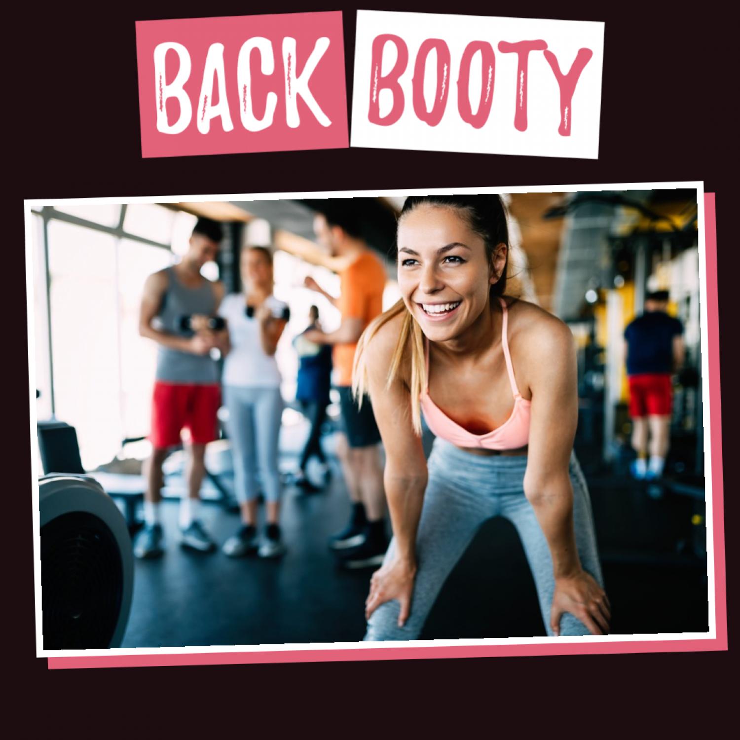Back and Booty by the Fit Boss