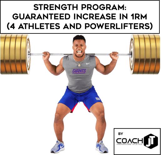 Strength Program: GUARANTEED increase in 1RM (Athletes and Powerlifters)