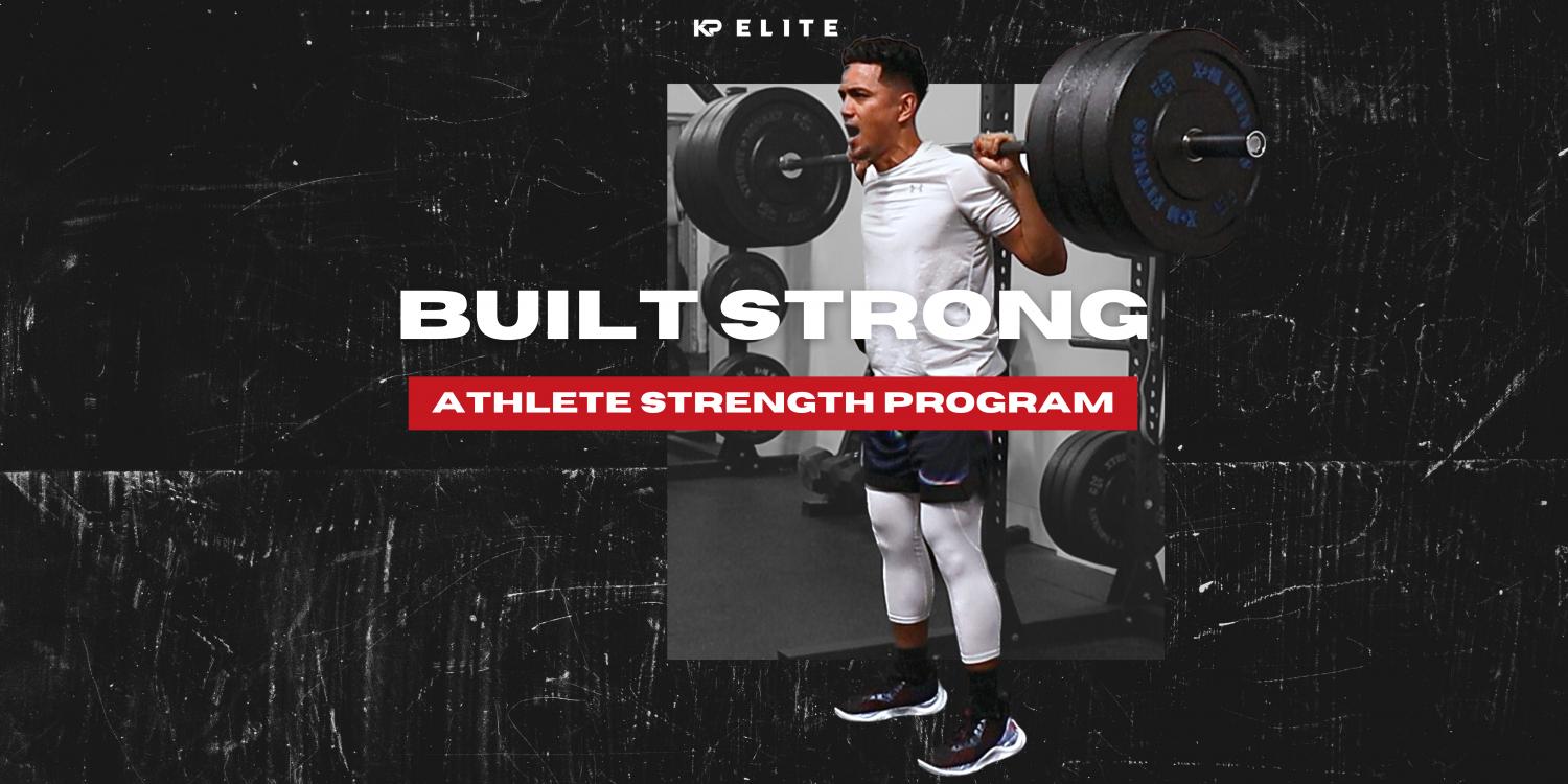 Built Strong - Athlete Strength Program